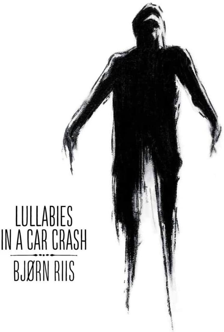 Lullabies in a Car Crash