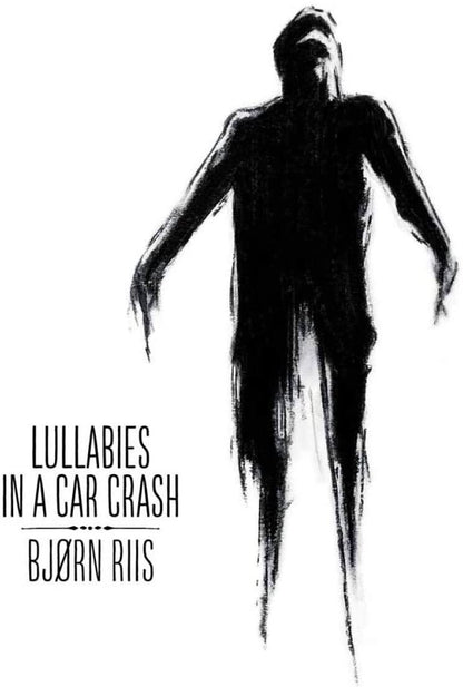 Lullabies in a Car Crash