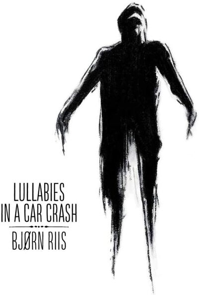 Lullabies in a Car Crash