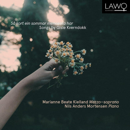 Så Kort Ein Sommar Menneska Har: Songs By Gisle Kverndokk
