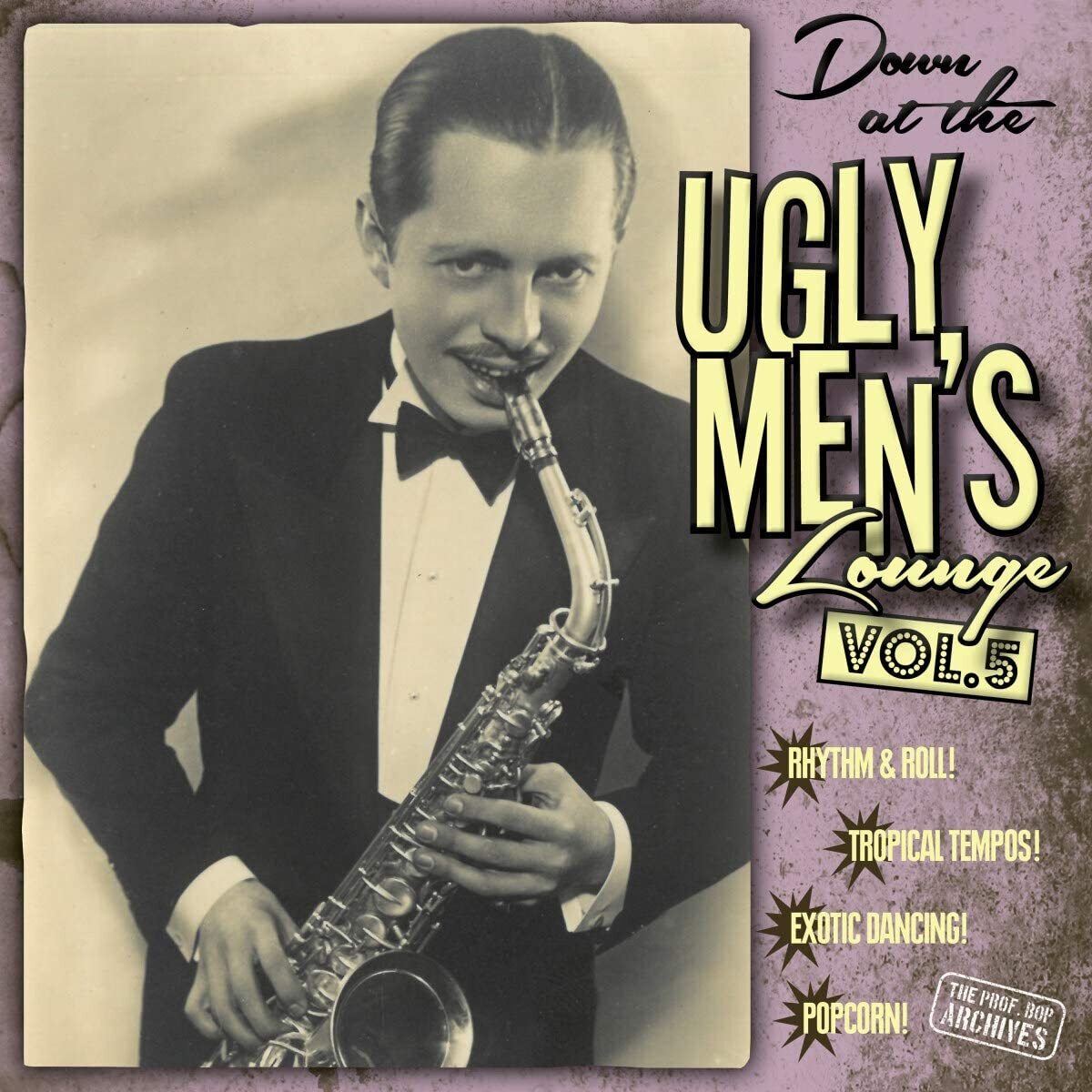 Down at the Ugly Men's Lounge - Volume 5