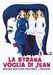 Strana Voglia Di Jean (La) (Restaurato in HD
