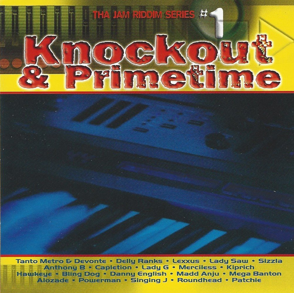 Tha Jam Riddim Series 1: Knockout Primetime