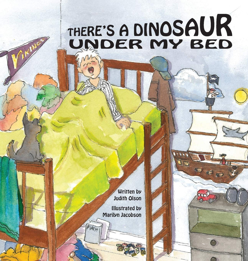 There's a Dinosaur Under My Bed