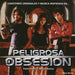 Peligrosa Obsesion / O.S.T.