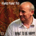 I Want to Be Happy