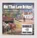 Oh! That Low Bridge!