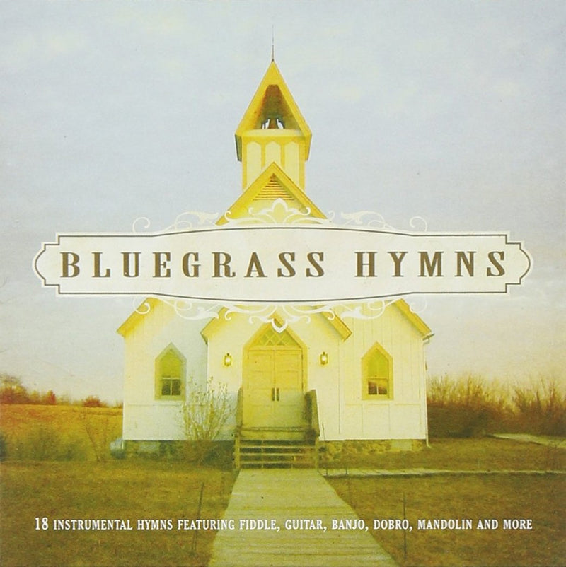 Bluegrass Hymns-18 Intrumental Hymns