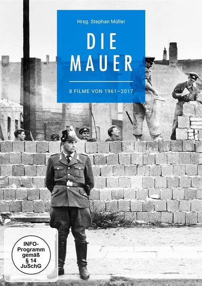 Die Mauer: 8 Filme von 1961 - 2017