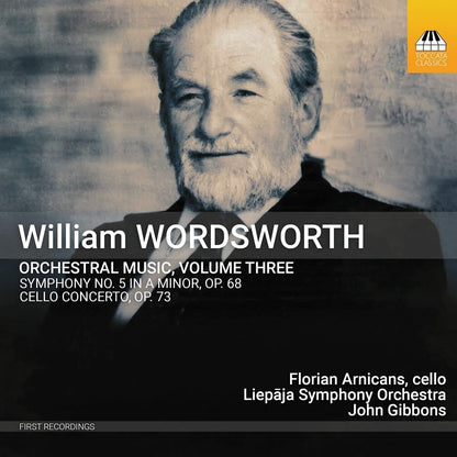 William Wordsworth: Orchestral Music - Volume 3