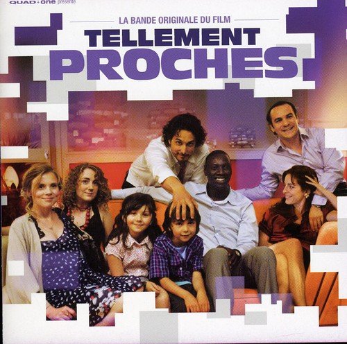 Tellement Proches (Bof