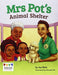 Mrs Pot's Animal Shelter