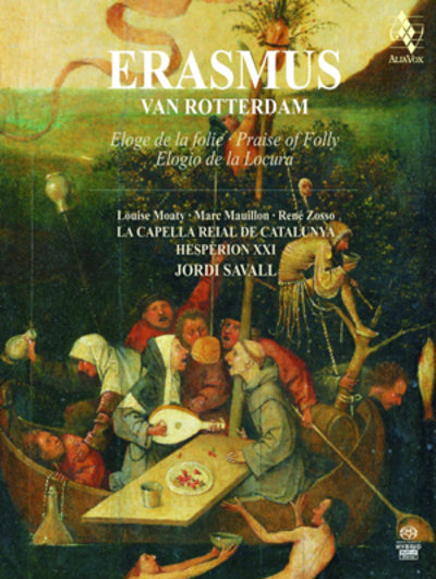 Erasmus Von Rotterdam: Eloge De La Folie