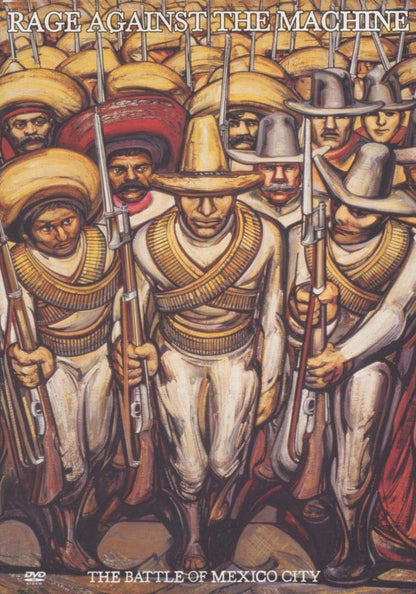 Rage Against The Machine - The Battle Of Mexico City