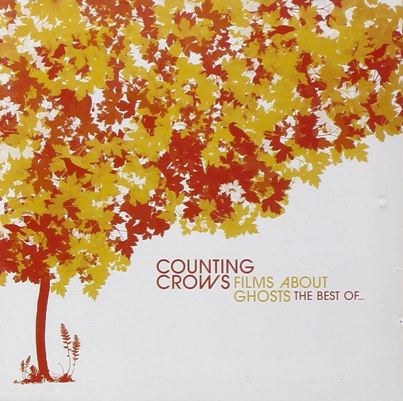 Films About Ghosts (The Best of Counting Crows