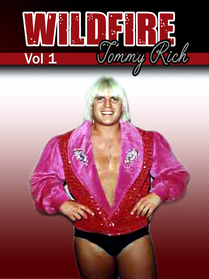 Tommy Rich - Wildfire Vol 1