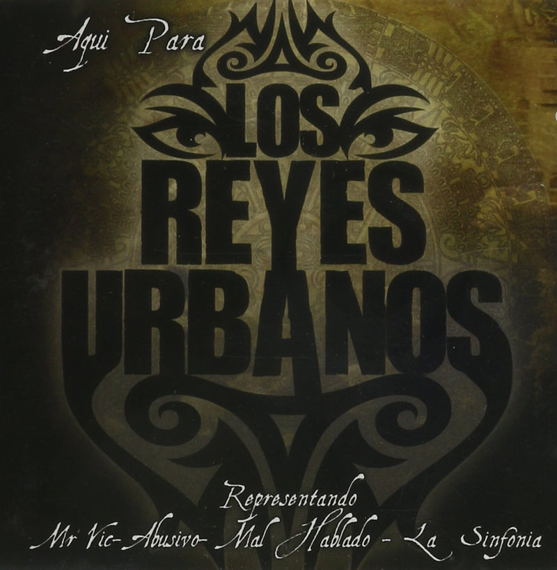 Aqui Para los Reyes Urbanos