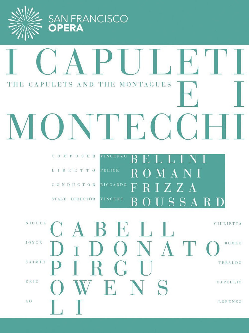 I Capuleti E I Montecchi: San Francisco Opera (Frizza)