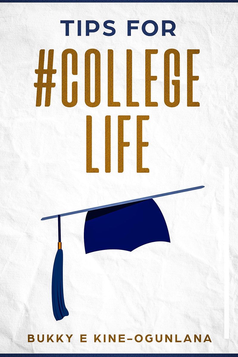 Tips for #CollegeLife