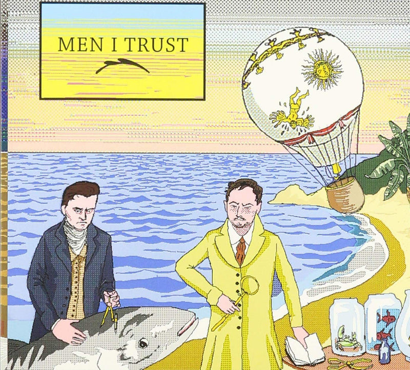 Men I Trust