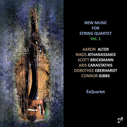 ÉxQuartet: New Music for String Quartet - Volume 1