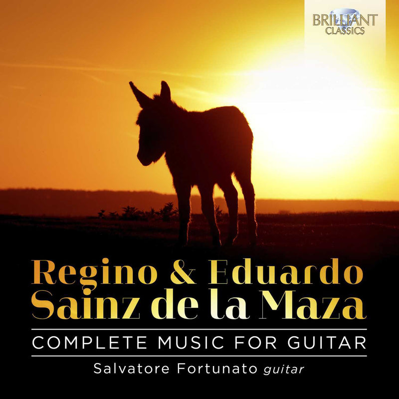 Regino & Eduardo Sainz De La Maza: Complete Music for Guitar