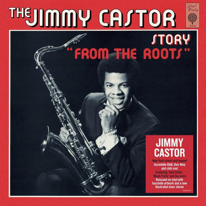 The Jimmy Castor Story 'From the Roots'