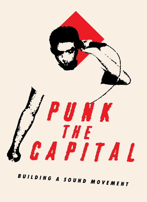 Punk the Capital: Building a Sound Movement | Documentary