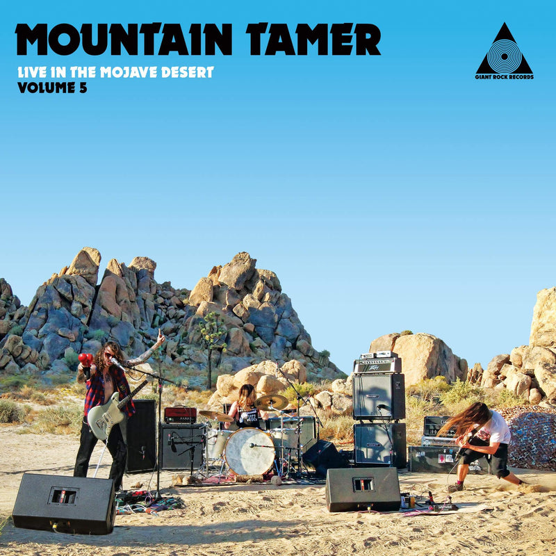 Mountain Tamer Live In The Mojave Desert Volume 5