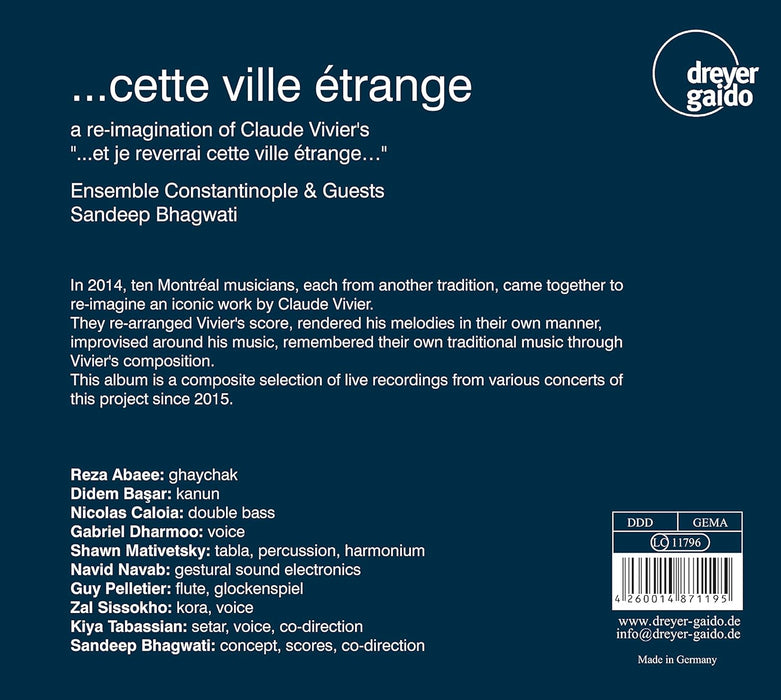....cette Ville Etrange: A Re-imagination Of Claude Vivier s