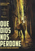 QUE DIOS NOS PERDONE - DVD