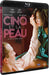 Cinq et la Peau