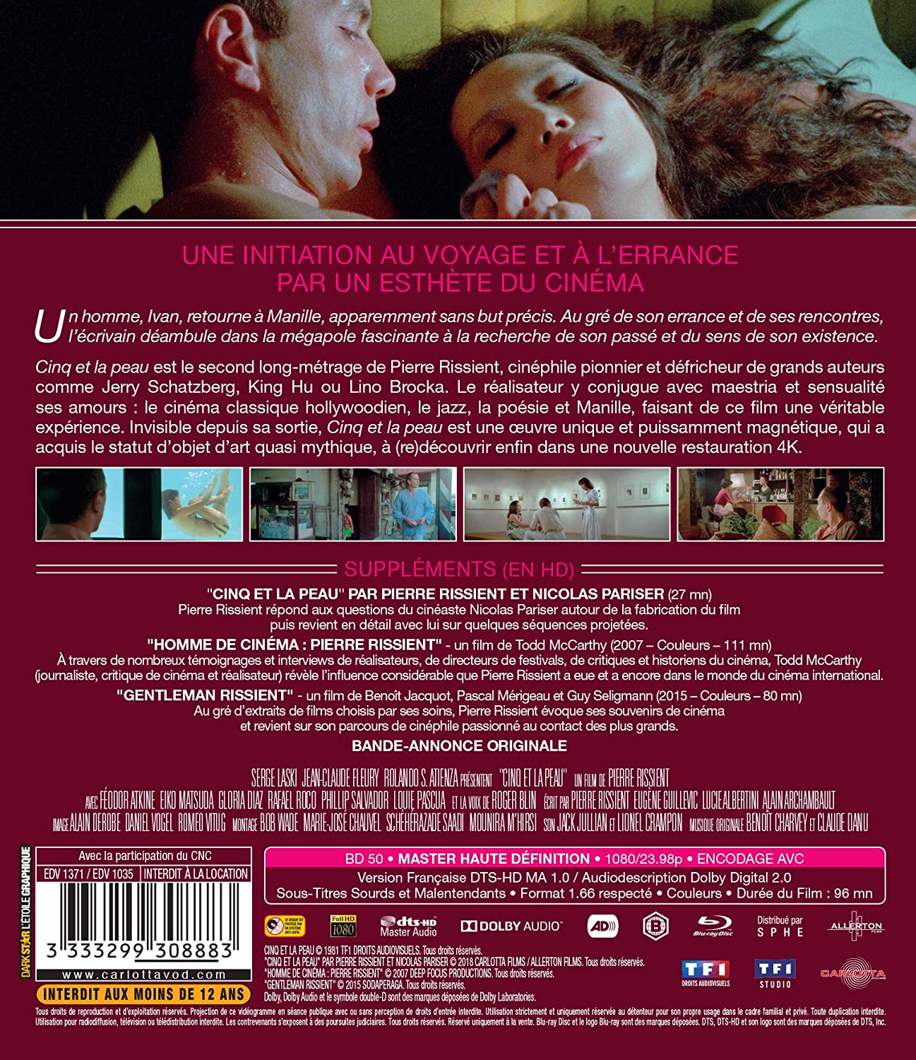 Cinq et la Peau
