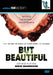 But Beautiful