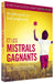 Et les mistrals gagnants