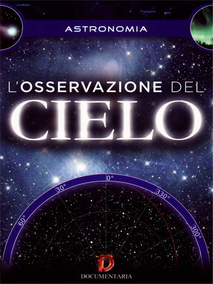 L'Osservazione Del Cielo (Dvd + Booklet