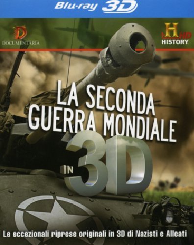La Seconda Guerra Mondiale In 3D (Blu-Ray 3D
