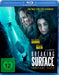 Breaking Surface-Tödliche Tiefe