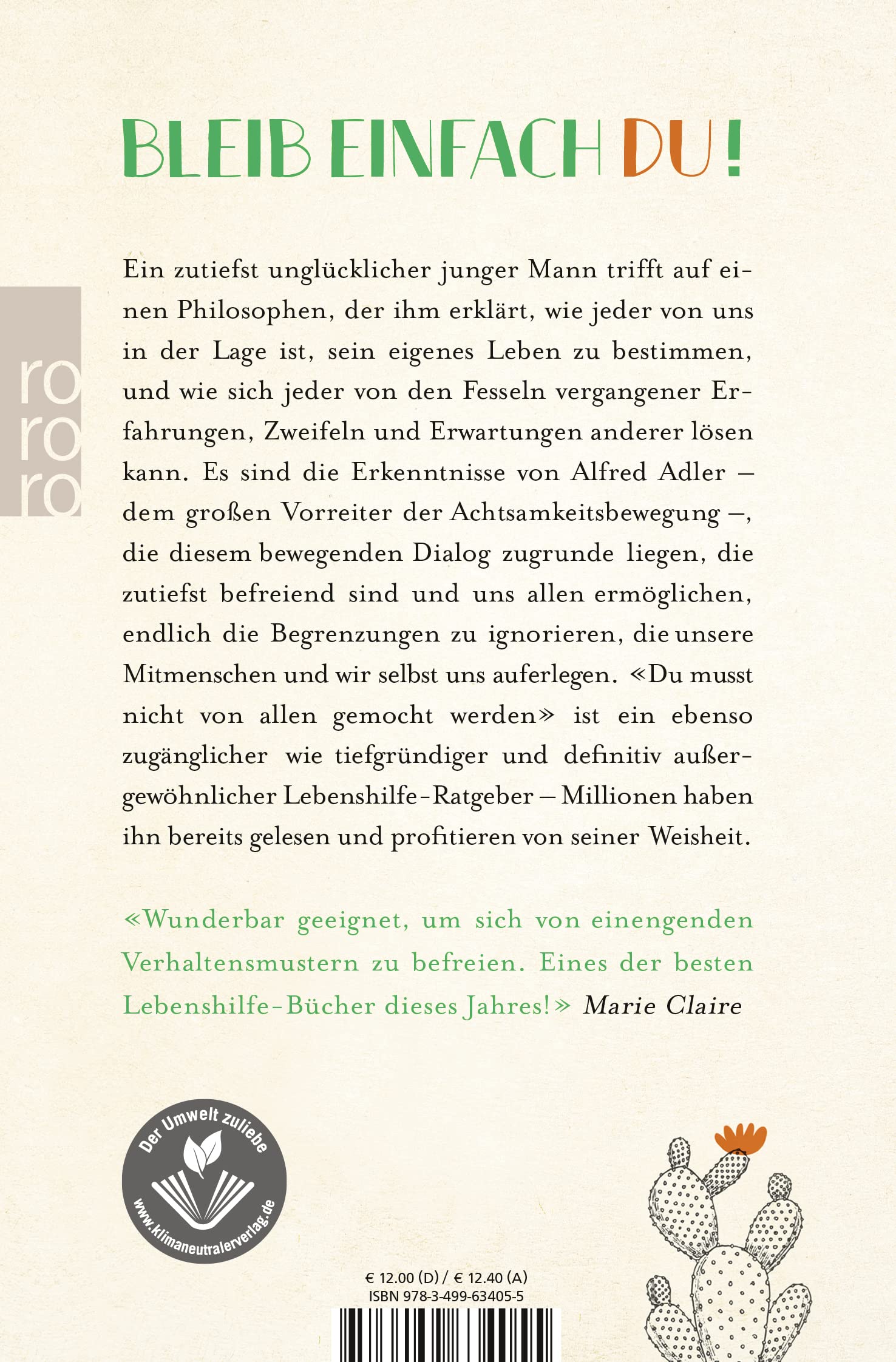 Du musst nicht von allen gemocht werden: Vom Mut, sich nicht zu verbiegen