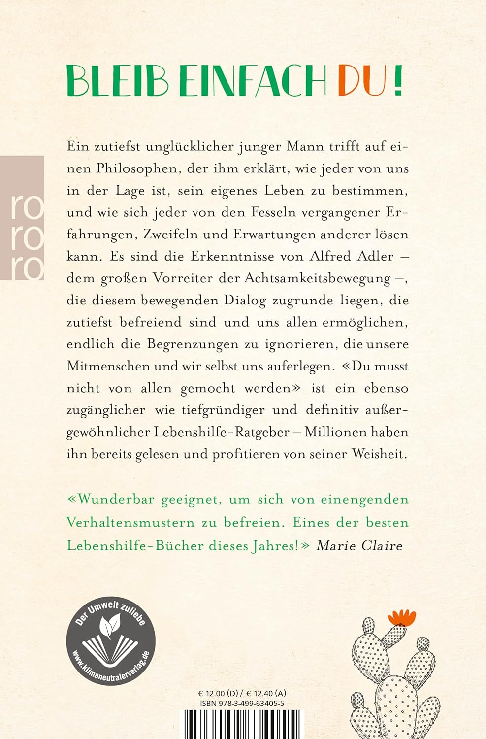 Du musst nicht von allen gemocht werden: Vom Mut, sich nicht zu verbiegen