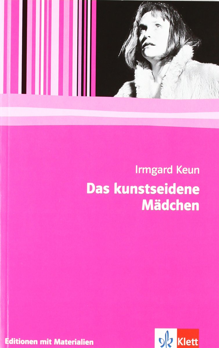 Das kunstseidene Mädchen: Textausgabe mit Materialien Klasse 11-13: Editionen mit Materialien (Editionen für den Literaturunterricht
