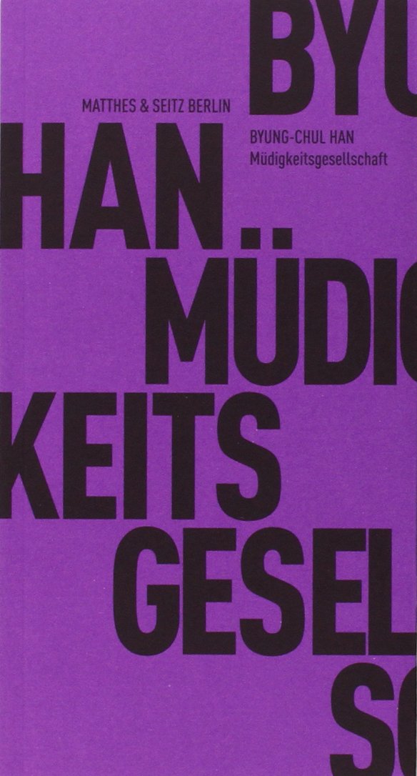 Müdigkeitsgesellschaft (Fröhliche Wissenschaft