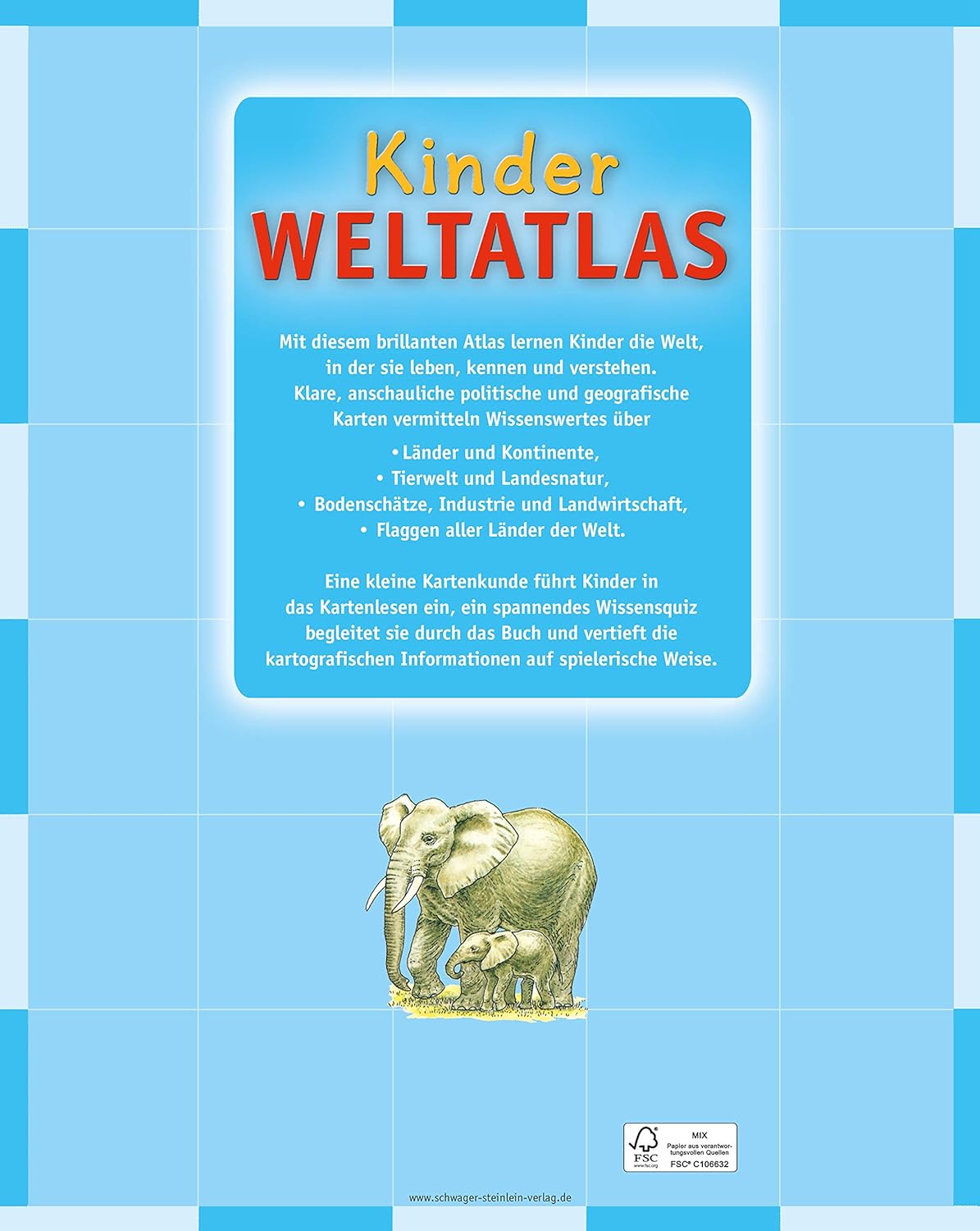 Kinder Weltatlas: Länder - Tiere - Kontinente