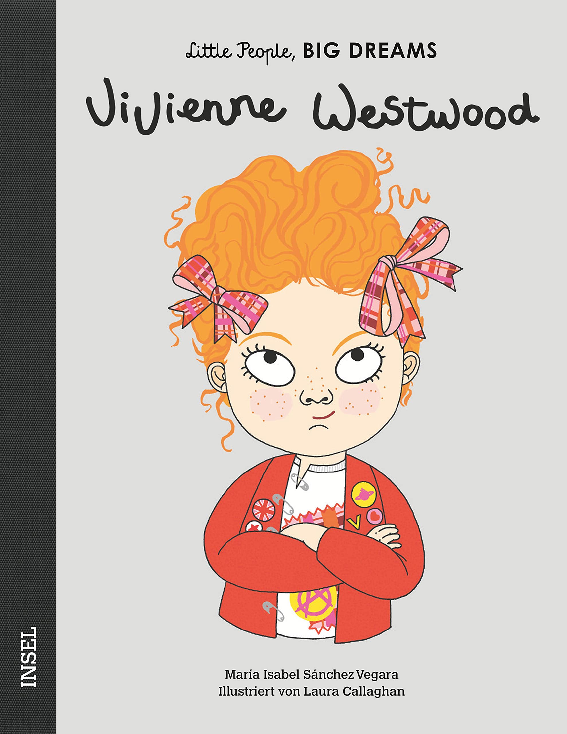 Vivienne Westwood: Little People, Big Dreams. Deutsche Ausgabe