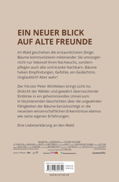 Das geheime Leben der Bäume: Was sie fühlen, wie sie kommunizieren - die Entdeckung einer verborgenen Welt