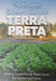 The Modern Grower's Guide to Terra Preta