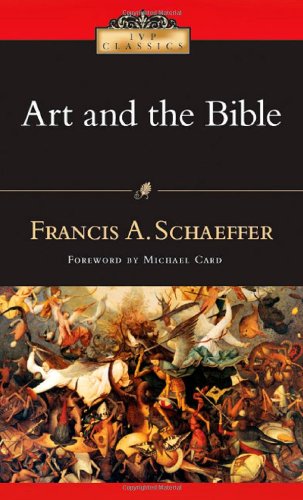 Art and the Bible: Two Essays (IVP Classics