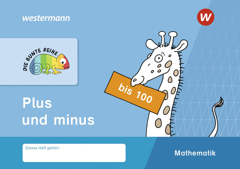 DIE BUNTE REIHE - Mathematik: Plus und minus bis 100
