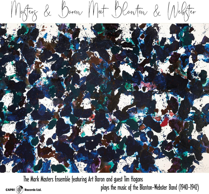 Masters & Baron Meet Blanton & Webster: Featuring Art Baron and Guest Tim Hagans