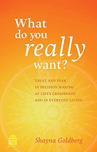 What Do You Really Want?
